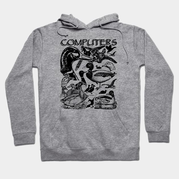 Computers Hoodie by Arcane Bullshit